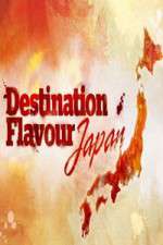 Watch Destination Flavour Japan Wootly