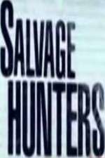 Watch Salvage Hunters Wootly