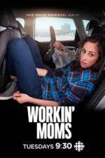 Watch Workin Moms Wootly