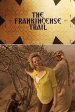 Watch The Frankincense Trail Wootly