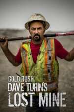 Watch Gold Rush: Dave Turin\'s Lost Mine Wootly