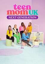 Watch Teen Mom UK: Next Generation Wootly