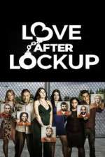 Watch Love After Lockup Wootly