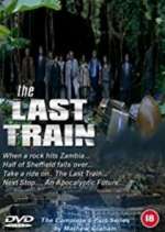 Watch The Last Train Wootly