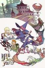 Watch Little Witch Academia Wootly