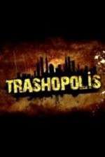 Watch Trashopolis Wootly
