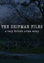 Watch The Shipman Files: A Very British Crime Story Wootly