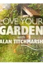 Watch Love Your Garden Wootly