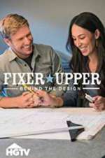 Watch Fixer Upper: Behind the Design Wootly