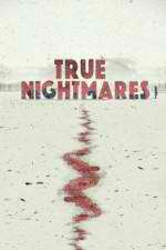 Watch True Nightmares Wootly