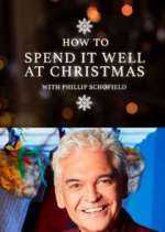 Watch How to Spend It Well at Christmas with Phillip Schofield Wootly