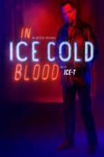 Watch In Ice Cold Blood Wootly