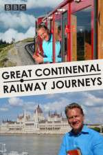 Watch Great Continental Railway Journeys Wootly