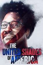 Watch United Shades of America Wootly