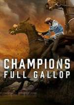 Watch Champions: Full Gallop Wootly