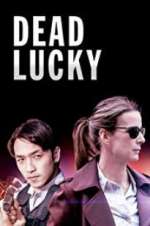 Watch Dead Lucky Wootly