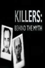 Watch Killers Behind the Myth Wootly