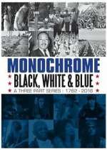 Watch Monochrome: Black, White and Blue Wootly
