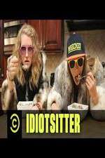 Watch Idiotsitter Wootly