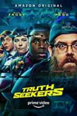 Watch Truth Seekers Wootly