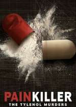 Watch Painkiller: The Tylenol Murders Wootly