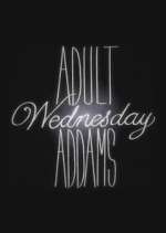 Watch Adult Wednesday Addams Wootly