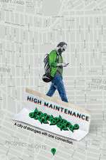 Watch High Maintenance Wootly