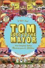 Watch Tom Goes to the Mayor Wootly