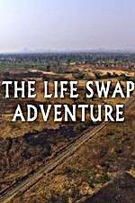 Watch The Life Swap Adventure Wootly