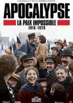 Watch Apocalypse: La paix impossible (1918-1926) Wootly