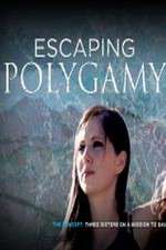 Watch Escaping Polygamy Wootly