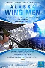 Watch Alaska Wing Men Wootly