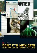 Watch Don't F**k with Cats: Hunting an Internet Killer Wootly