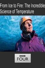 Watch From Ice to Fire: The Incredible Science of Temperature Wootly