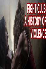 Watch Fight Club A History of Violence Wootly