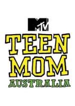 Watch Teen Mom Australia Wootly