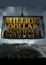 Watch Million Dollar Catch Wootly