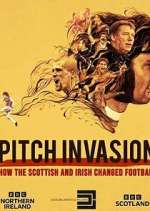 Watch Pitch Invasion: How the Scottish and Irish Changed Football Wootly