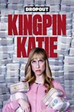 Watch Kingpin Katie Wootly