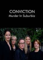 Watch Conviction: Murder in Suburbia Wootly