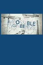 Watch Impossible Engineering Wootly