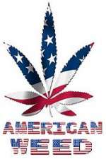 Watch American Weed Wootly