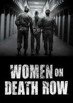 Watch Women on Death Row Wootly