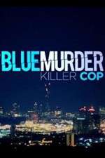 Watch Blue Murder: Killer Cop Wootly