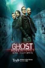 Watch Ghost Adventures: Serial Killer Spirits Wootly