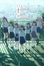 Watch Wake Up, Girls! Wootly