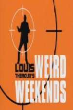 Watch Louis Theroux's Weird Weekends Wootly