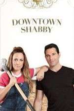 Watch Downtown Shabby Wootly