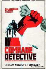 Watch Comrade Detective Wootly