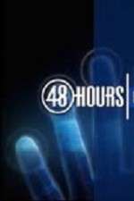 Watch 48 Hours Wootly
